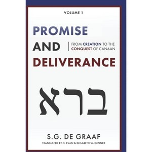Promise and Deliverance - by  S G De Graaf (Paperback) - 1 of 1