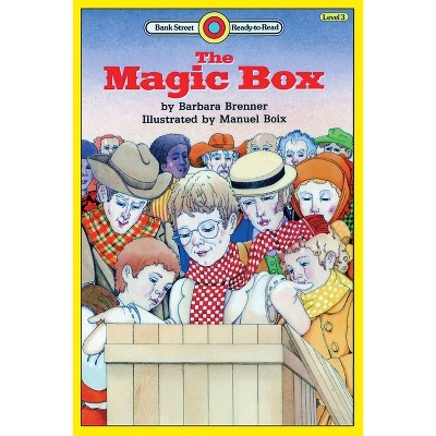 The Magic Box - (Bank Street Ready-To-Read) by  Barbara Brenner (Paperback)