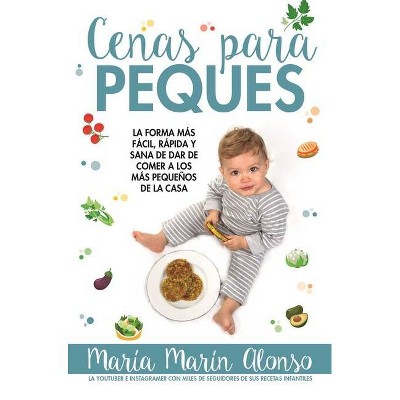 Cenas Para Peques - by  Maria Marin Alonso (Paperback)