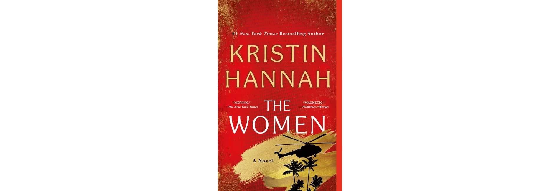 The Women - by  Kristin Hannah (Paperback)