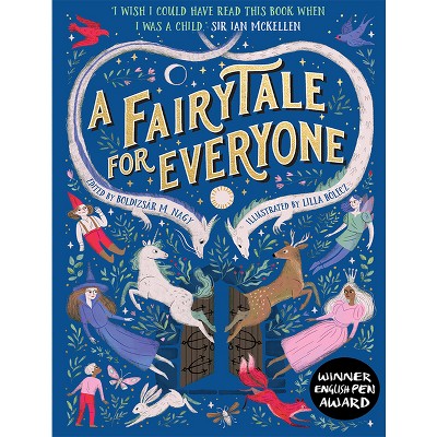 A Fairytale for Everyone - by  Boldizsár M Nagy (Hardcover)