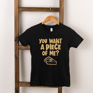The Juniper Shop You Want A Piece Of Me Toddler Short Sleeve Tee - 1 of 2