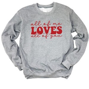 Simply Sage Market Women's Graphic Sweatshirt All Of Me Loves All Of You - 1 of 3