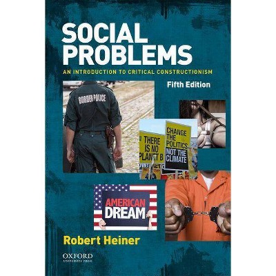 Social Problems - 5th Edition by  Robert Heiner (Paperback)