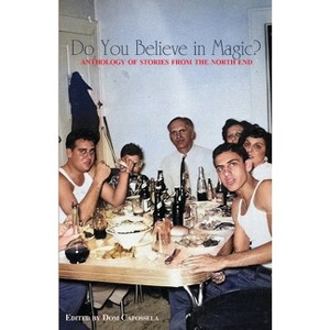 Do You Believe In Magic? - by  Dom Capossela (Paperback) - 1 of 1
