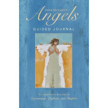 Anne Neilson's Angels Guided Journal - (Hardcover)