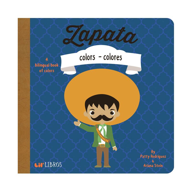 Zapata: Colors / Colores - (Lil' Libros) by  Patty Rodriguez & Ariana Stein (Board Book), 1 of 2