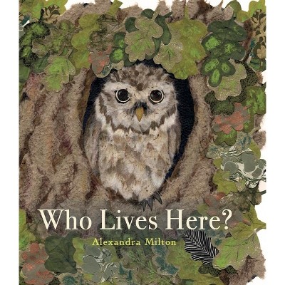 Who Lives Here? - (Nature Revealed!) by  Alexandra Milton (Hardcover)
