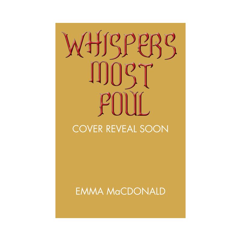 Whispers Most Foul - (Dunhollow Academy) by  Emma MacDonald (Paperback), 1 of 2