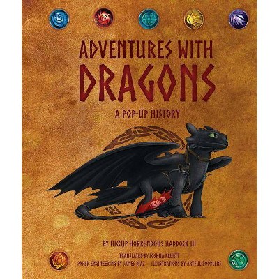 DreamWorks Dragons: Adventures with Dragons, 1 - by  Joshua Pruett (Hardcover)