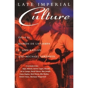 Late Imperial Culture - (Postmodern Occasions) by  Roman de la Campa & E Ann Kaplan (Paperback) - 1 of 1