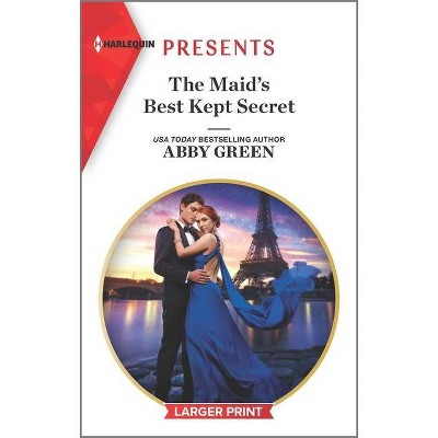 The Maid's Best Kept Secret - (The Marchetti Dynasty) Large Print by  Abby Green (Paperback)