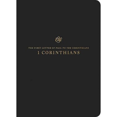 ESV Scripture Journal: 1 Corinthians - (Paperback)