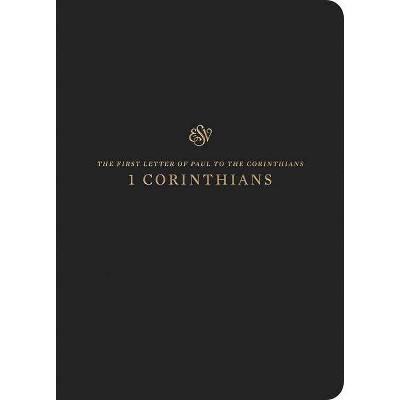 ESV Scripture Journal: 1 Corinthians - (Paperback)