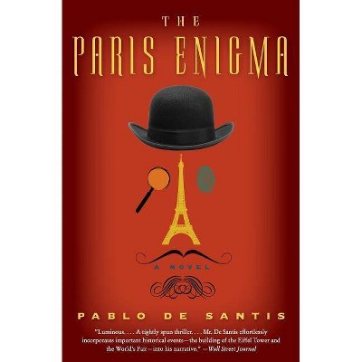 The Paris Enigma - by  Pablo de Santis (Paperback)