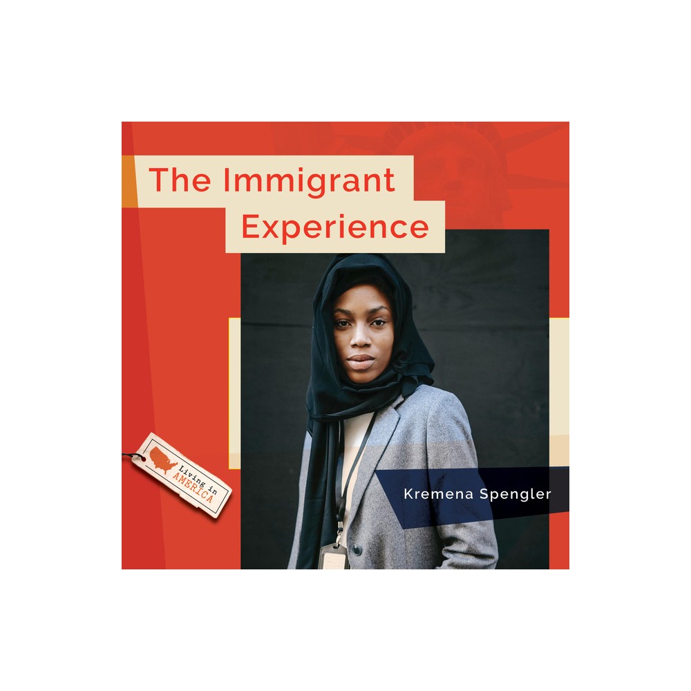 The Immigrant Experience