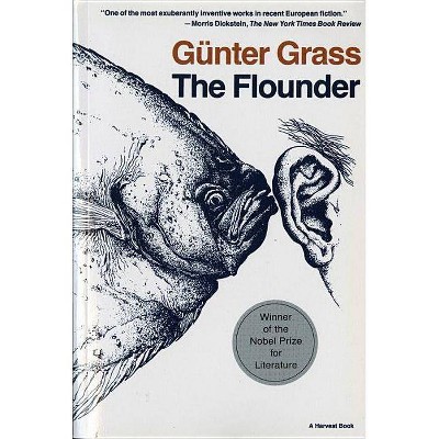 The Flounder - (Helen & Kurt Wolff Book) by  Günter Grass (Paperback)