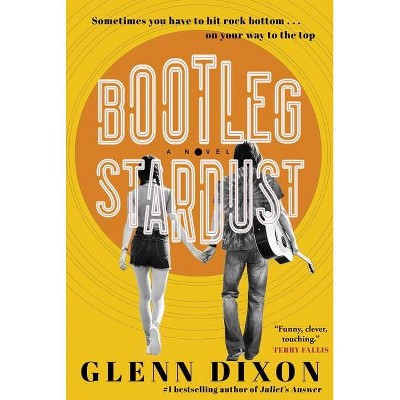 Bootleg Stardust - by  Glenn Dixon (Paperback)