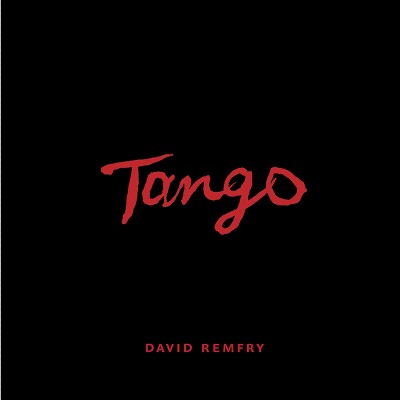 David Remfry: Tango - (Hardcover)