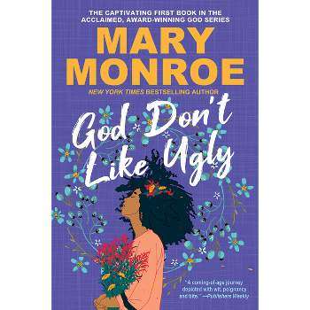 God Don't Like Ugly - by  Mary Monroe (Paperback)