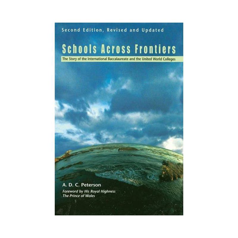 Schools Across Frontiers - 2nd Edition by  A D C Peterson (Paperback), 1 of 2