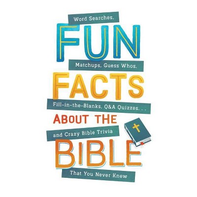 Fun Facts about the Bible - by  Robyn Martins (Paperback)