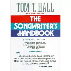 The Songwriter's Handbook - by  Tom Hall (Paperback)