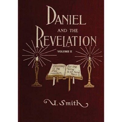 Daniel and Revelation Volume 2 - (Uriah Smith Books in Large Print) Large Print by  Uriah Smith (Paperback)