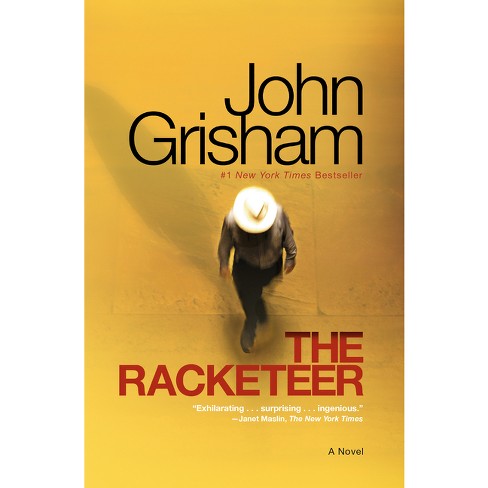 The Racketeer - By John Grisham (paperback) : Target