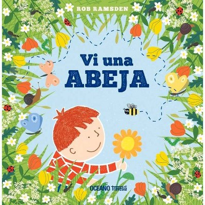 VI Una Abeja - (Primeras Travesías) by  Rob Ramsden (Hardcover)