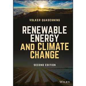 Renewable Energy and Climate Change, 2nd Edition - by  Volker V Quaschning (Hardcover) - 1 of 1