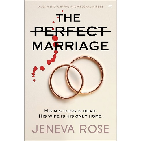 The Perfect Marriage - by Jeneva Rose (Paperback) - image 1 of 1