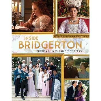 Inside Bridgerton, Book by Shonda Rhimes, B Beers, Official Publisher  Page