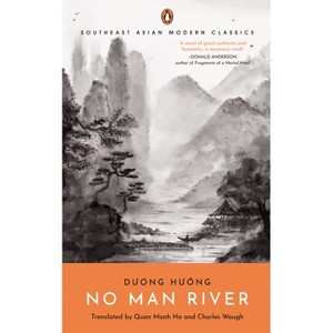 No Man River - by  Charles Waugh & Duong Hu?ng & Quan Manh Ha (Paperback) - 1 of 1