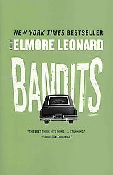 Bandits - by  Elmore Leonard (Paperback)