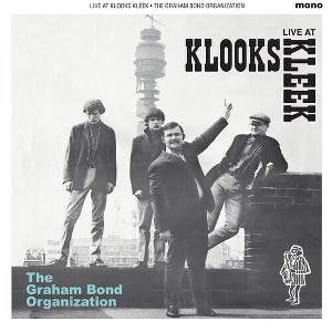 Graham Bond Organisation - Live At Klooks Kleek London 1964 (Vinyl) - 1 of 1