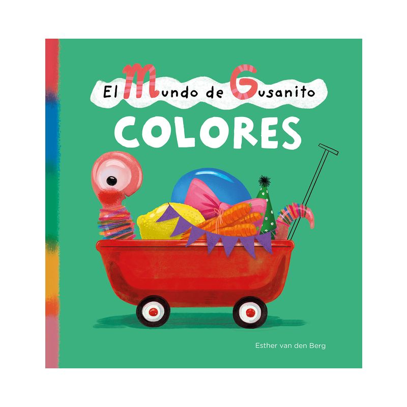 El Mundo de Gusanito. Colores - by  Esther Van Den Berg (Hardcover), 1 of 2