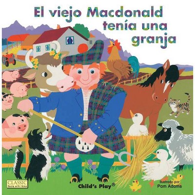 El Viejo MacDonald - (Classic Books with Holes) by  Child's Play (Board Book)