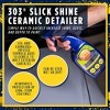 303 Products Slick Shine Ceramic Detailer - SiO2 and Carnauba Infused Premium Ceramic Detailing Spray - Works on Paint, Glass, and Wheels - 16oz - 3 of 4