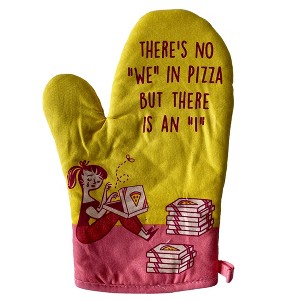 There Is No We In Pizza But There Is An I Oven Mitt Funny Pizza Lover Grammar Novelty Kitchen Glove - Crazy Dog Bakeware - 1 of 4
