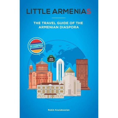 Little Armenias - by  Robin Koulaksezian (Paperback)