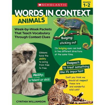 Words in Context: Animals - by  Cynthia Williamson (Paperback)