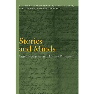 Stories and Minds - (Frontiers of Narrative) by  Lars Bernaerts & Dirk de Geest & Luc Herman & Bart Vervaeck (Paperback) - 1 of 1