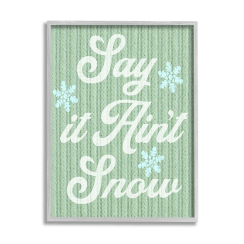 Stupell Industries Green Say It Ain't Snow Black Framed Giclee Art - image 1 of 4