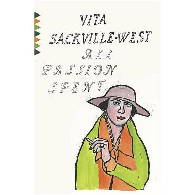 All Passion Spent - (Vintage Classics) by  Vita Sackville-West (Paperback)