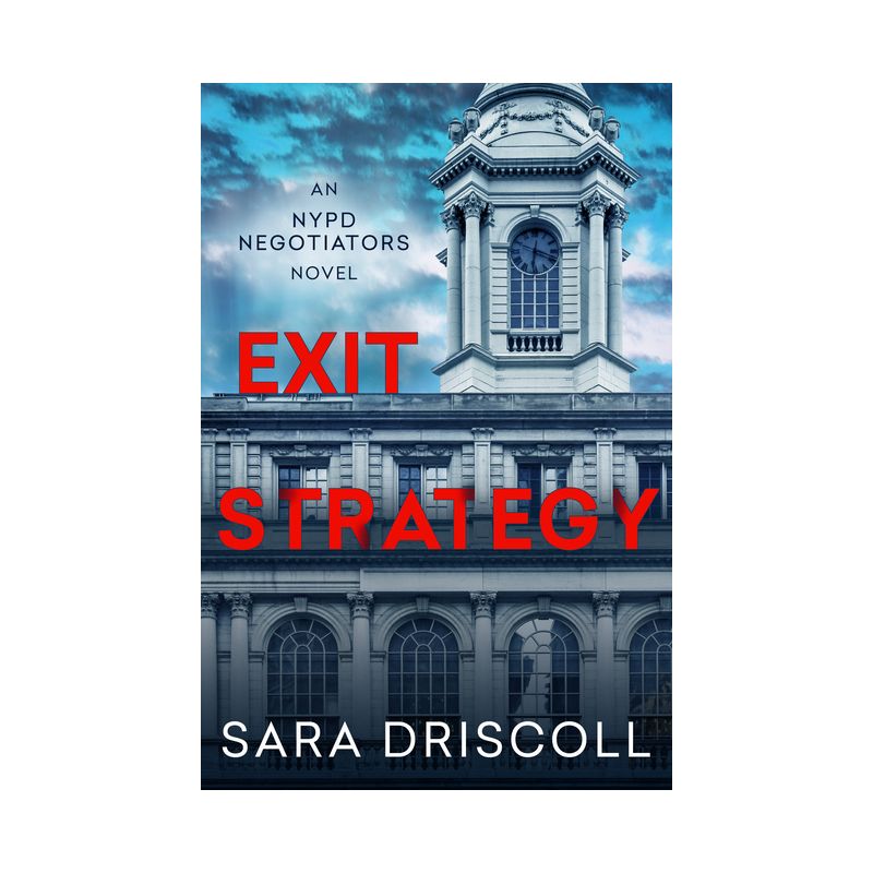 Exit Strategy - (NYPD Negotiators) by  Sara Driscoll (Paperback), 1 of 2