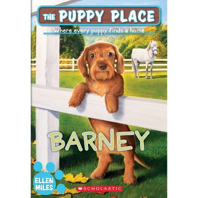 Barney (the Puppy Place #57), 57 - by  Ellen Miles (Paperback)