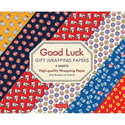 Good Luck Gift Wrapping Papers - 6 Sheets - by  Tuttle Publishing (Paperback)