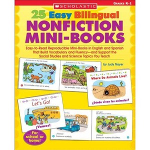 25 Easy Bilingual Nonfiction Mini-Books - (Teaching Resources) by  Judy Nayer (Paperback) - 1 of 1