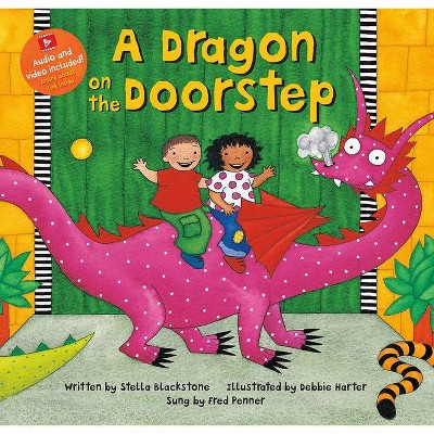 Dragon on the Doorstep - by  Stella Blackstone (Paperback)